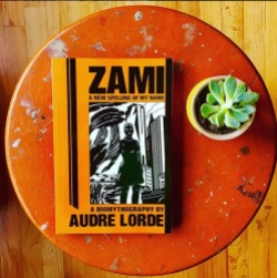 ZAMI by Audre Lorde